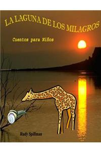 La Laguna de los Milagros