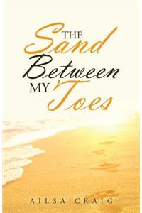 Sand Between My Toes