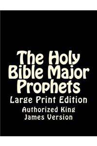 Holy Bible Major Prophets