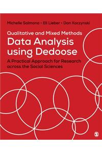 Qualitative and Mixed Methods Data Analysis Using Dedoose