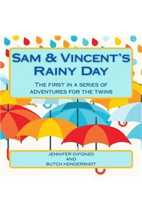 Sam & Vincent's Rainy Day