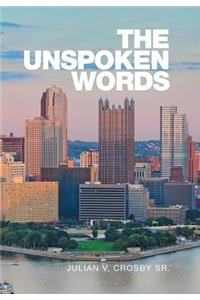 The Unspoken Words