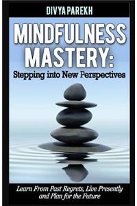 Mindfulness Mastery