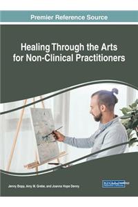 Healing Through the Arts for Non-Clinical Practitioners