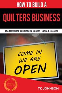 How to Build a Quilters Business (Special Edition)
