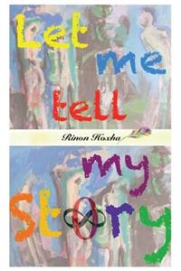 Let me tell my Story