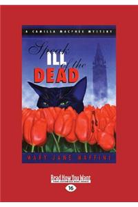 Speak Ill of the Dead