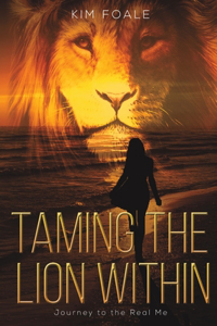 Taming the Lion Within