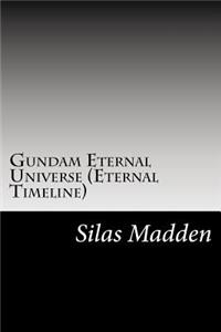 Gundam Eternal Universe (Eternal Timeline)