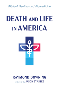 Death and Life in America