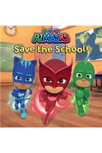 PJ Masks Save the School!