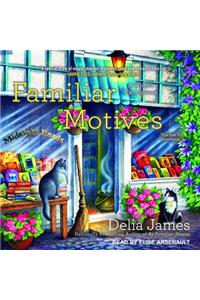 Familiar Motives