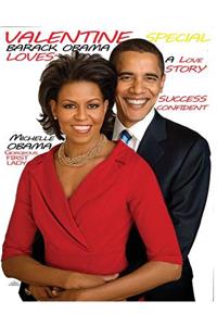 Valentine Special: Barack Obama loves Michelle Obama