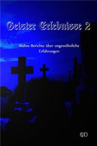 Geister Erlebnisse 2