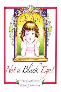 Oh No! Not a Black Eye!