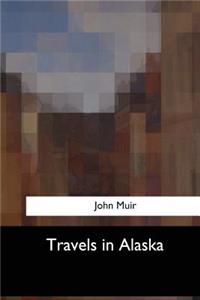 Travels in Alaska