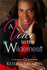 A Voice in the Wilderness