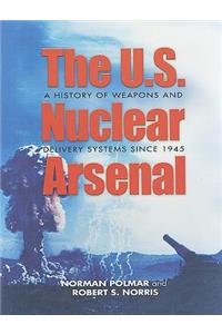 The U.S. Nuclear Arsenal