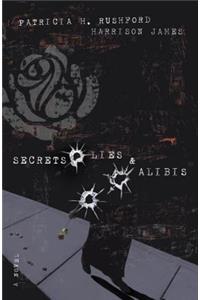 Secrets, Lies and   Alibis