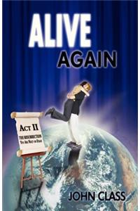 Alive Again