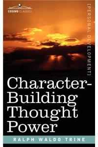 Character-Building Thought Power