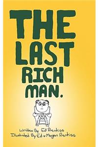 The Last Rich Man