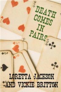 Death Comes in Pairs