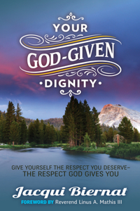 Your God-Given Dignity