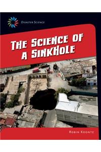 Science of a Sink Hole