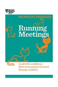 Running Meetings (HBR 20-Minute Manager Series)