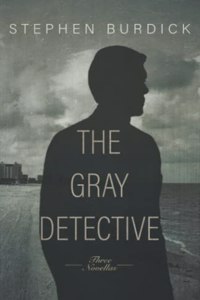 Gray Detective: Three Crime Novellas