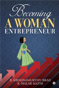 Becoming a Woman Entrepreneur