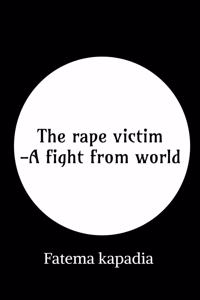 rape victim - A fight from world