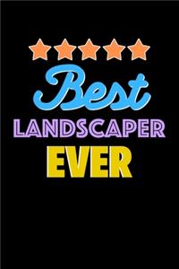 Best Landscaper Evers Notebook - Landscaper Funny Gift