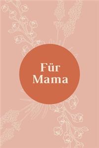 Für Mama