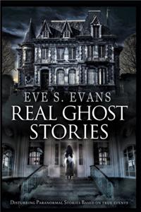 Real Ghost Stories