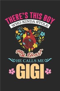 There's This Boy Who Kinda Stole My Heart He Calls Me Gigi