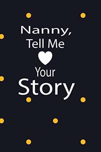 nanny, tell me your story