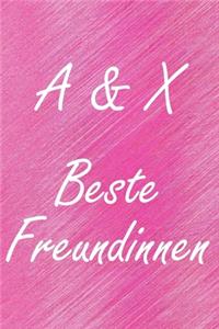 A & X. Beste Freundinnen