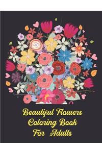 Beautiful Flowers Coloring Book For Adults