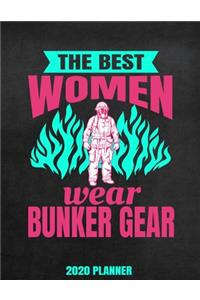 The Best Women Wear Bunker Gear 2020 Planner