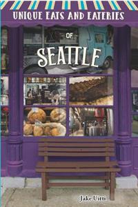 Unique Eats and Eateries of Seattle