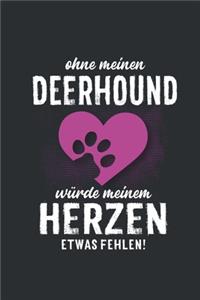 Ohne meinen Deerhound