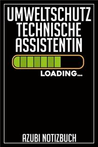 Umweltschutztechnische Assistentin Loading... Azubi Notizbuch