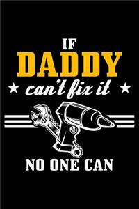 If Daddy can't fix it - no one can