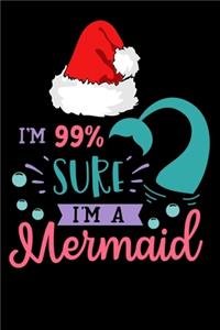im 99 sure im a mermaid