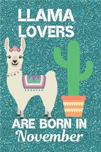 Llama Lovers Are Born In November