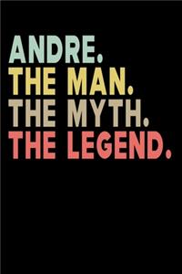 Andre The Man The Myth The Legend