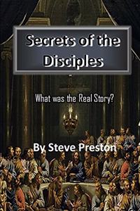 Secrets of the Disciples
