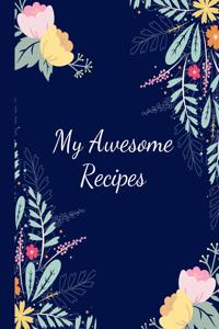My Awesome Recipes